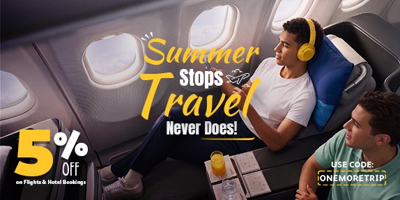 Use code ONEMORETRIP and enjoy 5% OFF 